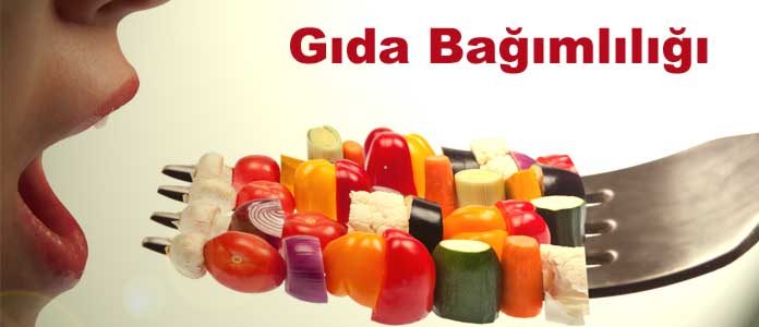 gıda bağımlılığı nedir